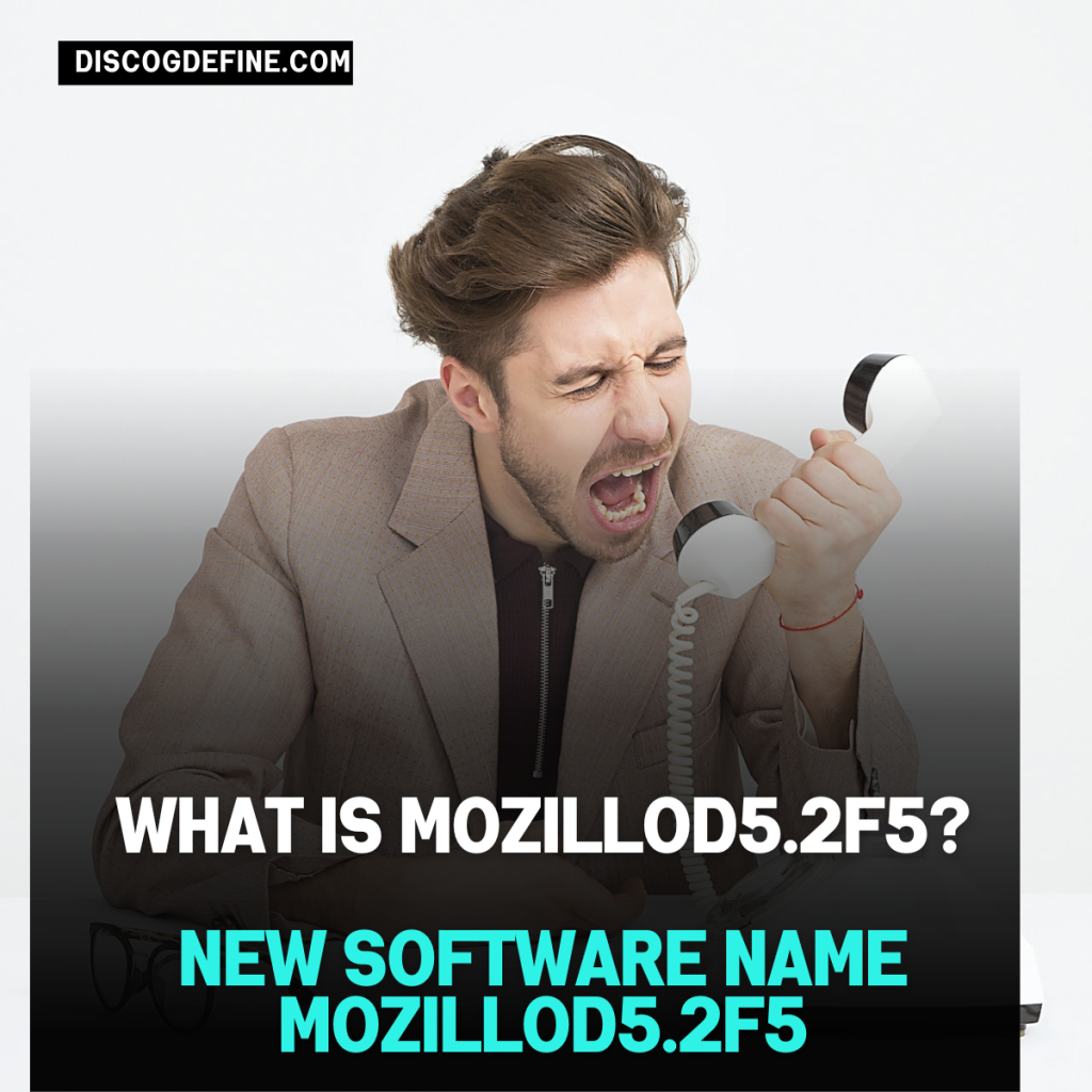 New Software Name Mozillod5.2f5